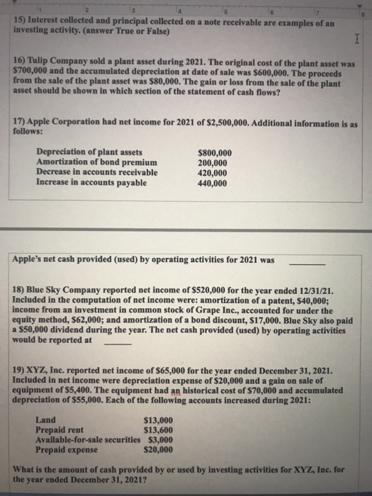  6 15) Interest collected and principal collected on a note receivable