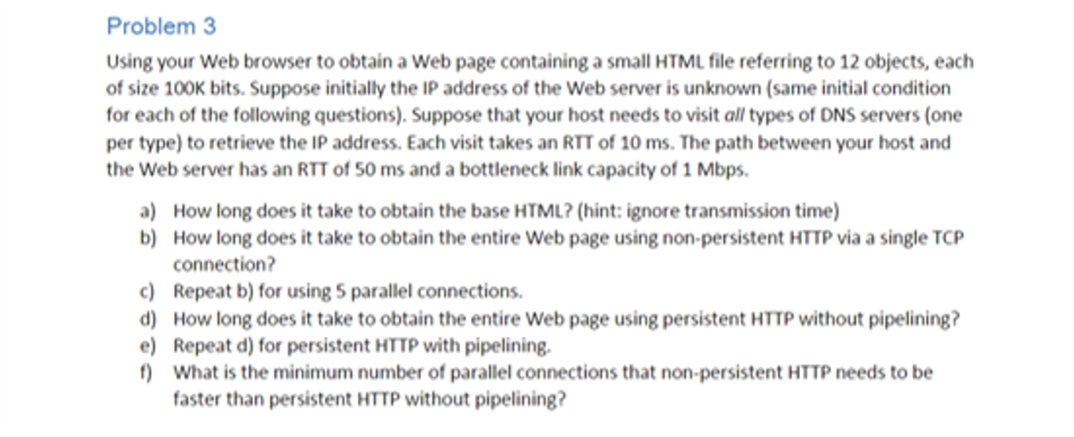  Problem 3 Using your web browser to obtain a Web page
