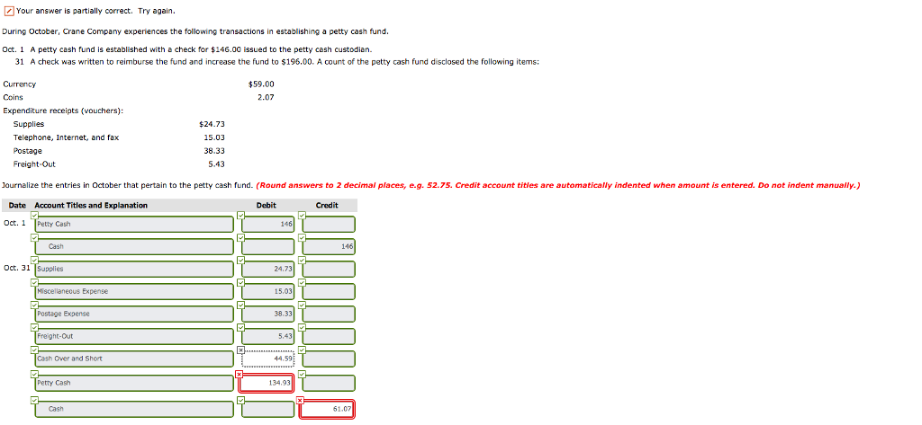  Your answer is partially correct. Try again. During October, Crane Company