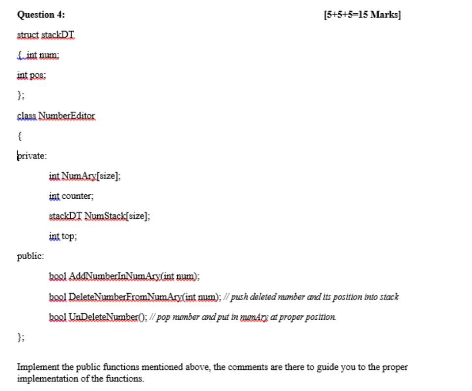  Question 4: (5+5+5=15 Marks] struct stackDT { int num: int pos:
