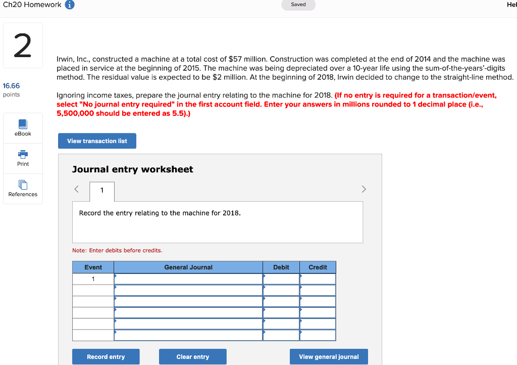  Ch20 Homework i Hel Saved 2 Irwin, Inc., constructed a machine