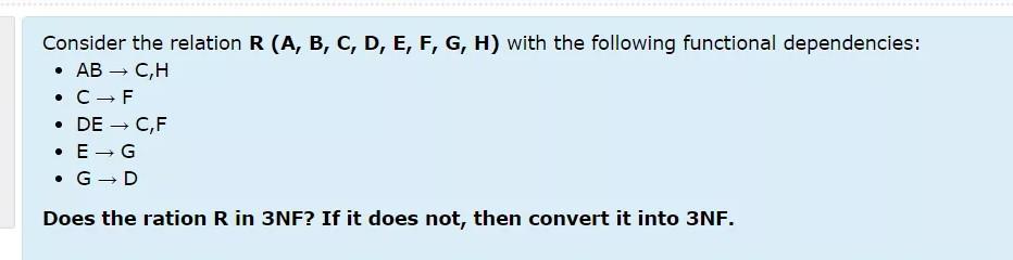  Consider the relation R (A, B, C, D, E, F, G,