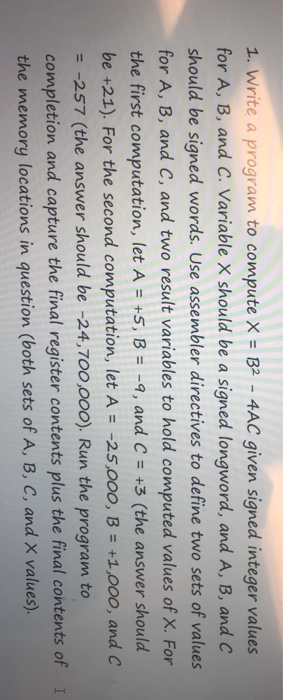  Use 68000 assembly language to write programs that carry out the