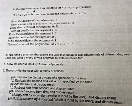 a second polynomial? Code for part A is below. import java.util.Scanner; public