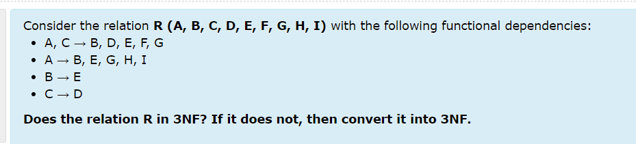  Consider the relation R (A, B, C, D, E, F, G,