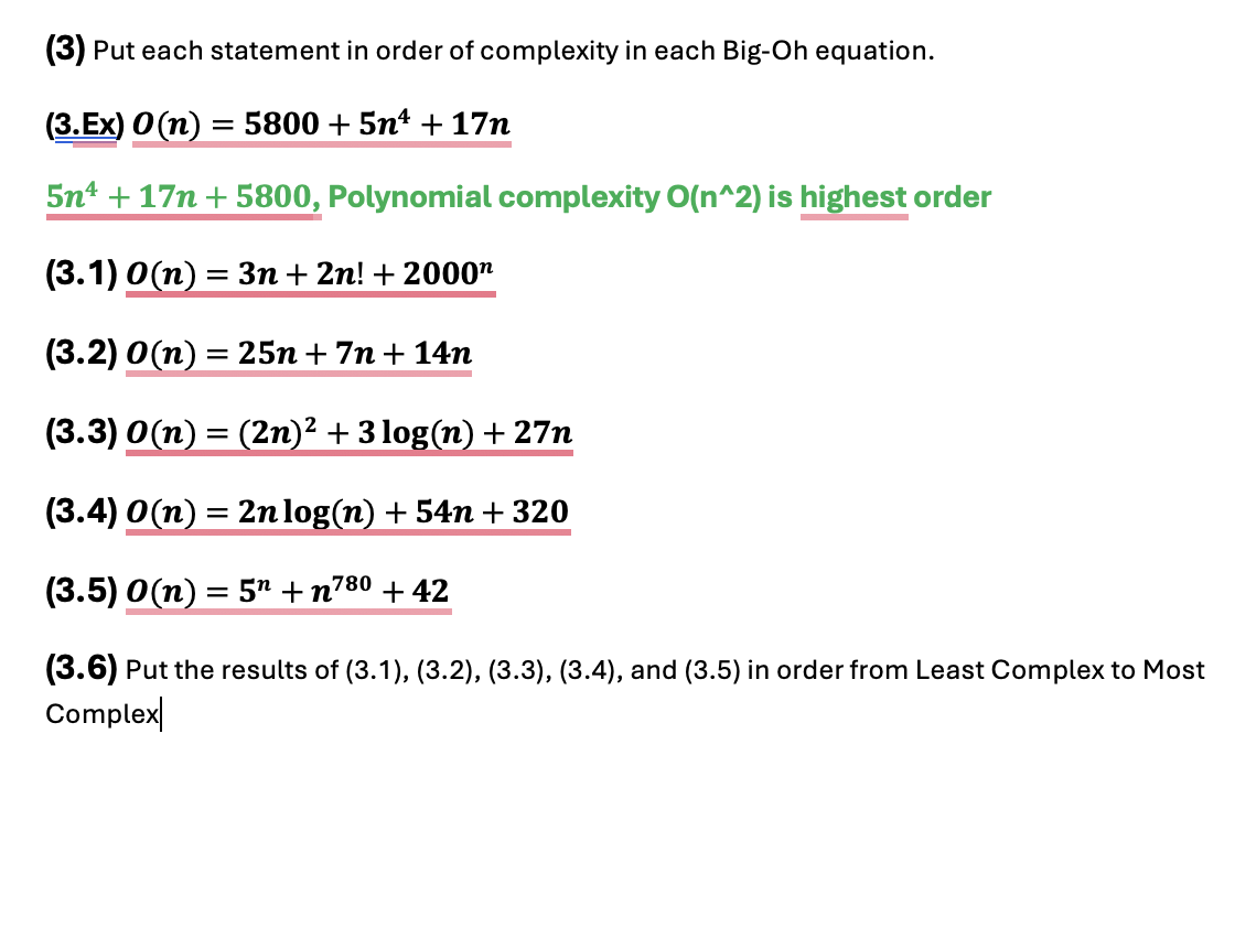  (3) Put each statement in order of complexity in each Big-Oh