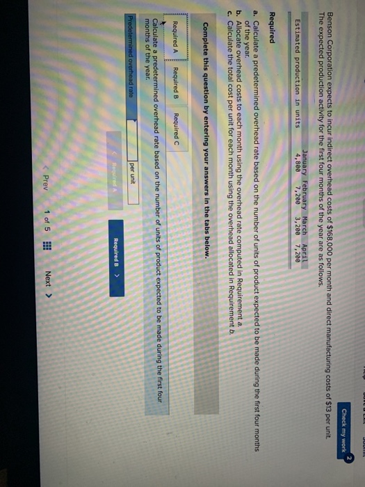 to incur indirect overhead costs of $168,000 per month and direct manufacturing