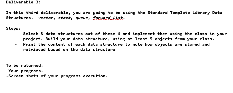  Deliverable 3: In this third deliverable, you are going to be