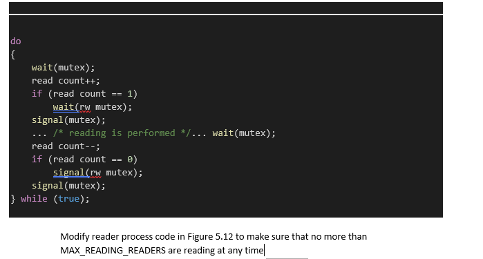 do wait(mutex); read count++; if (read count1) wait(rw mutex); signal (mutex);