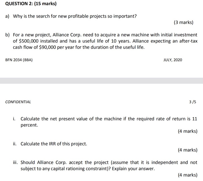  QUESTION 2: (15 marks) a) Why is the search for new