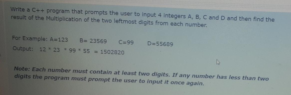  Write a C++ program that prompts the user to input 4