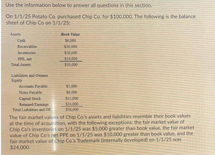 Answer the following: Use the information below to answer all questions in