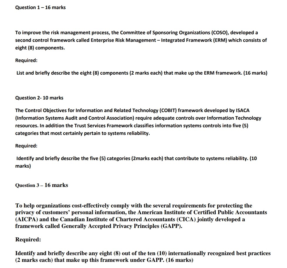  Question 1 - 16 marks To improve the risk management process,
