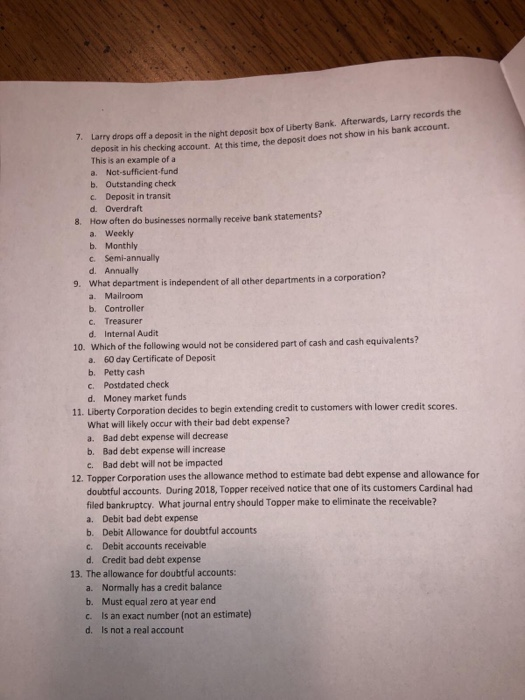  7. Larry drops off ry drops off a deposit in the