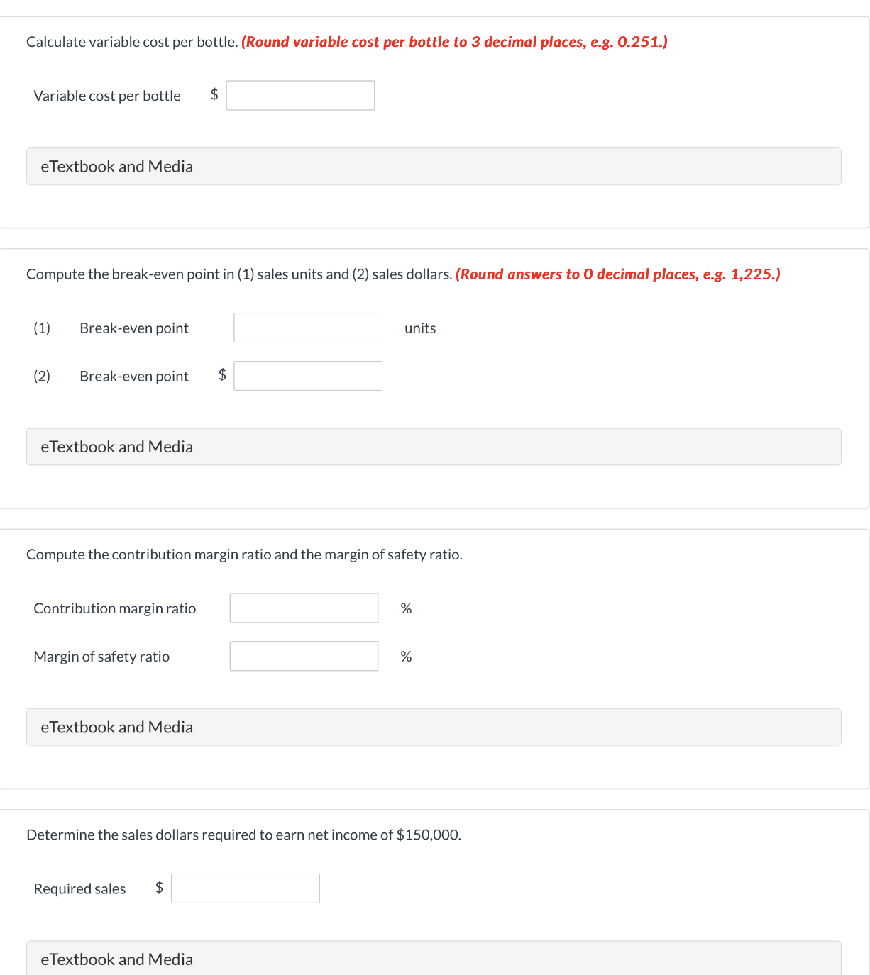 -ounce bottle to retailers. For the year 2022, management estimates the following