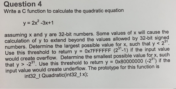  Question 4 Write a C function to calculate the quadratic equation