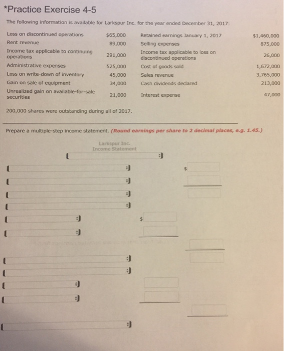  *Practice Exercise 4-5 The following information is available for Larkspur Inc.