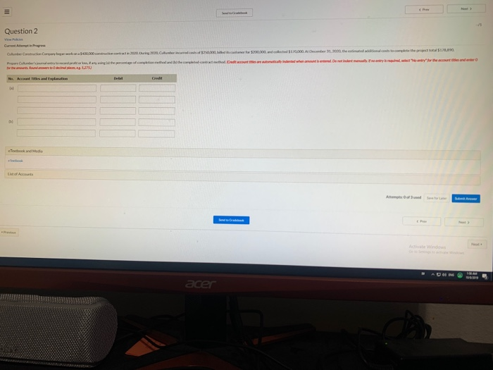  Question 2 acer Question 2 View Policies Current Attempt in Progress