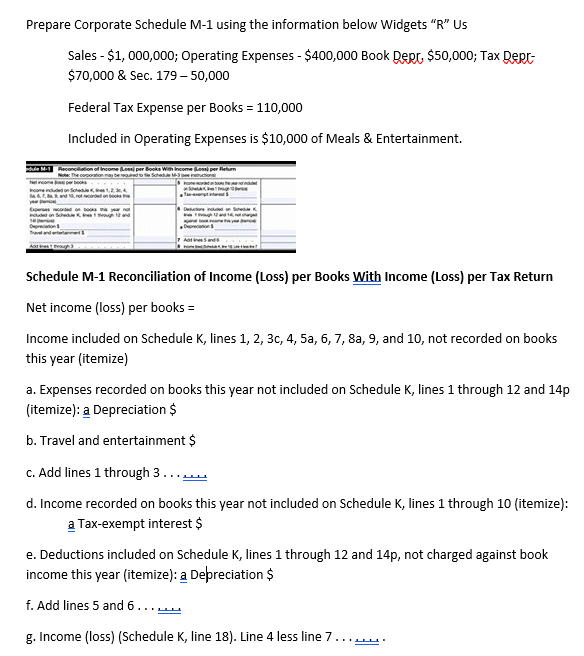  Prepare Corporate Schedule M-1 using the information below Widgets "R" Us