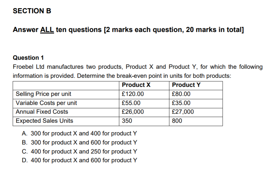  SECTION B Answer ALL ten questions [2 marks each question, 20