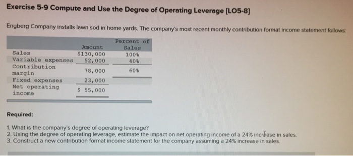  Exercise 5-9 Compute and Use the Degree of Operating Leverage [L