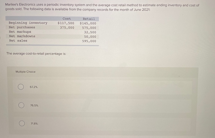  Marilee's Electronics uses a periodic inventory system and the average cost