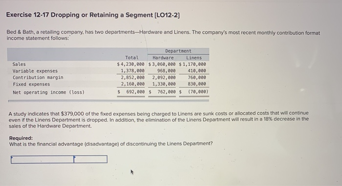 Need help finding this. thank you Exercise 12-17 Dropping or Retaining a