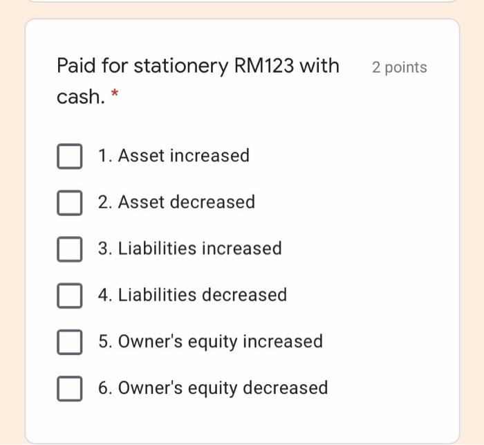 of loan settlement. * 1. Asset increased 2. Asset decreased 3. Liabilities