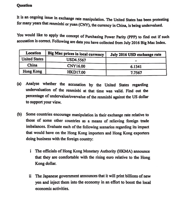  Question It is an ongoing issue in exchange rate manipulation. The