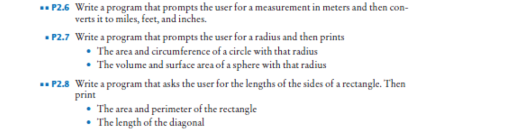 P2.6 Write a program that prompts the user for a measurement