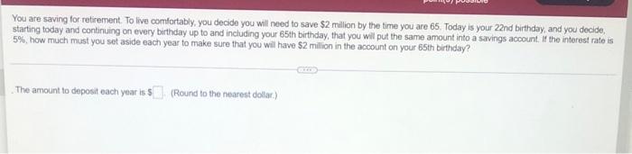 highlight the answer please please answer You are saving for retirement. To