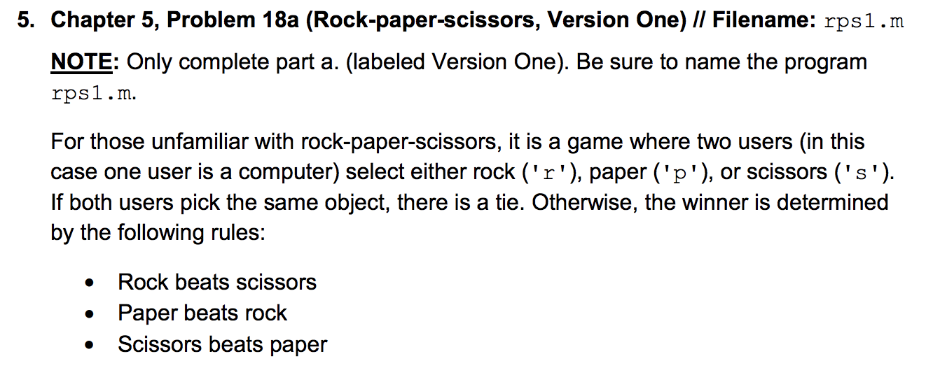 MATLAB 5. Chapter 5, Problem 18a (Rock-paper-scissors, Version One) // Filename: rps1.m
