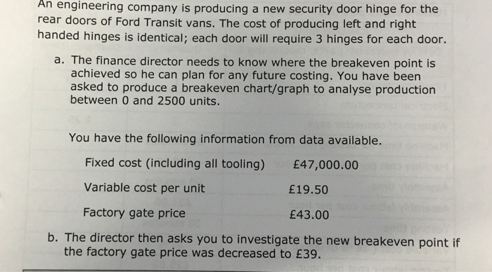  An engineering company is producing a new security door hinge for