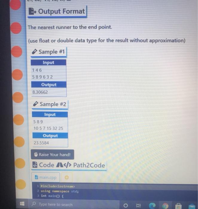 asked to write a program to find the nearest runner to the