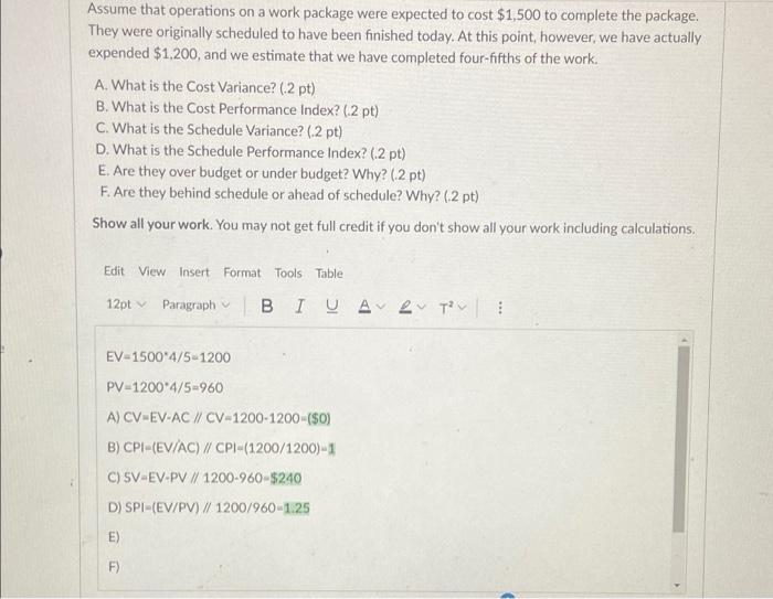 Check my work for parts A-D and answer part E and F