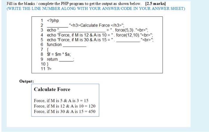  Fill in the blanks complete the PHP program to get the