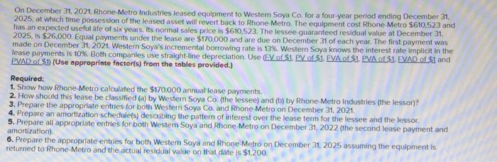  Please help with this lease amortization table. On December 31, 2021.