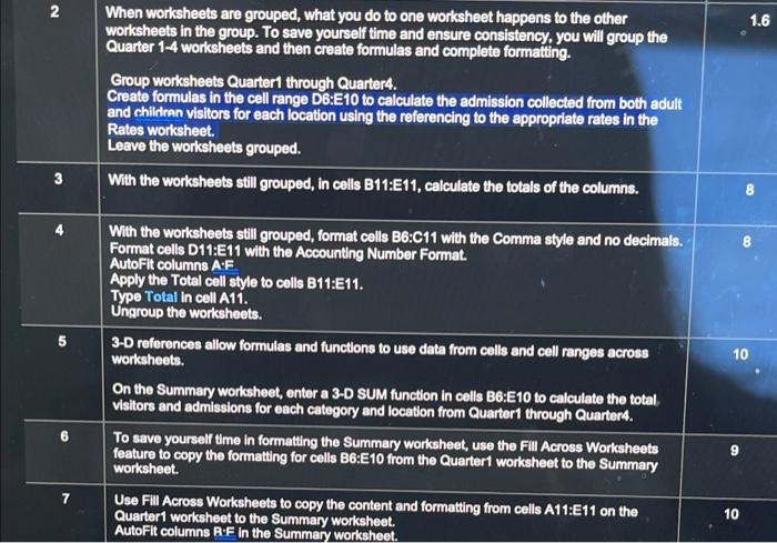  2 1.6 When worksheets are grouped, what you do to one