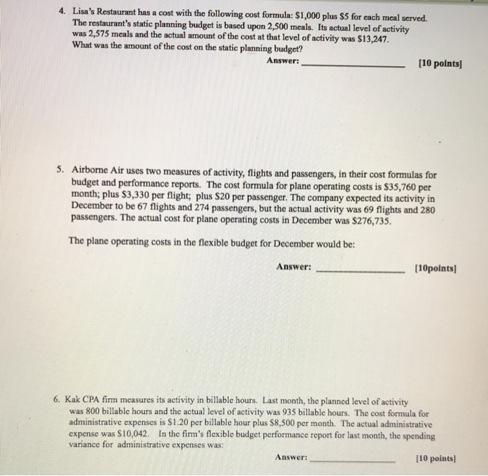 answer 4,5,6 4. Lisa's Restaurant has a cost with the following cost