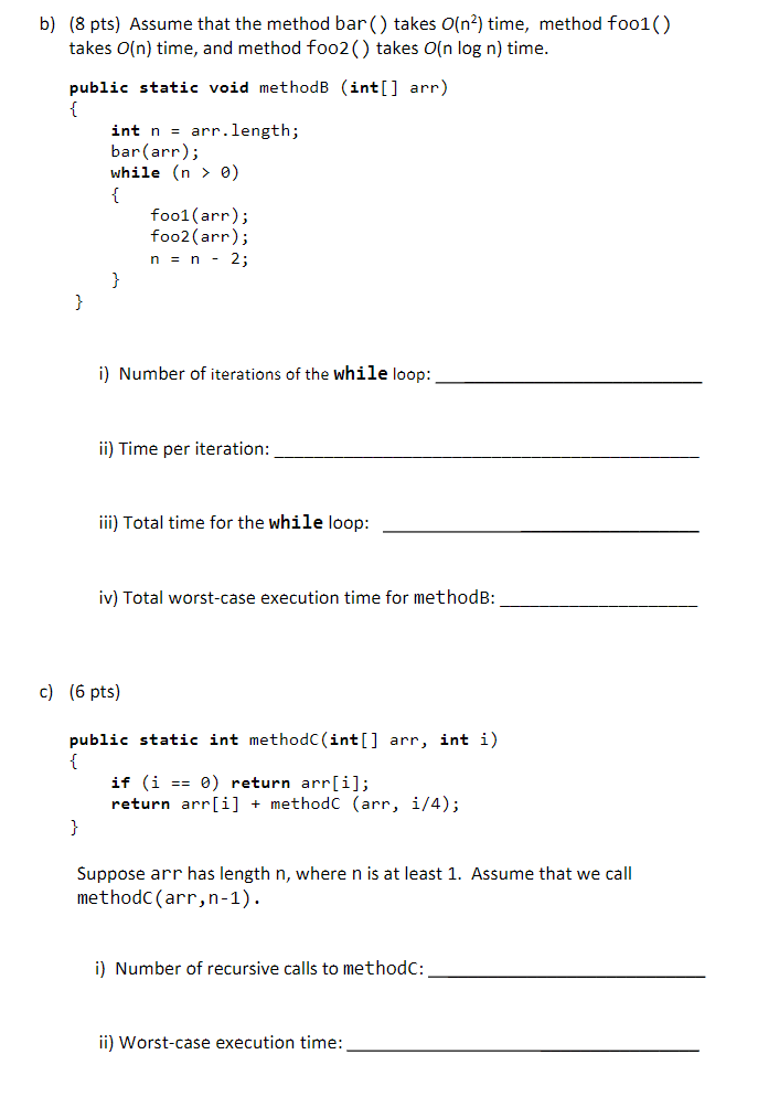 Determine the worst-case execution time of each of the following methods as