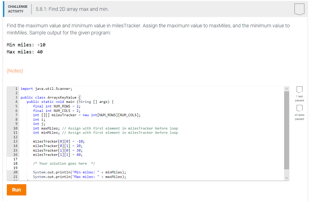  This is for Java CHALLENGE ACTIVITY 5.8.1: Find 2D array max