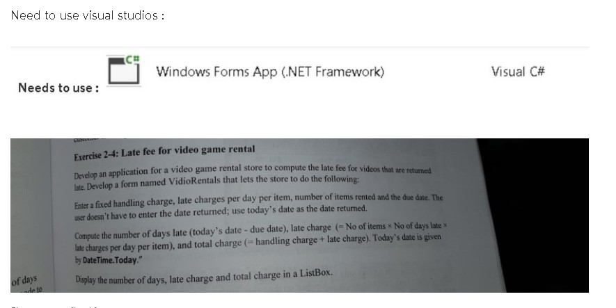  Need to use visual studios Windows Forms App (NET Framework) Visual