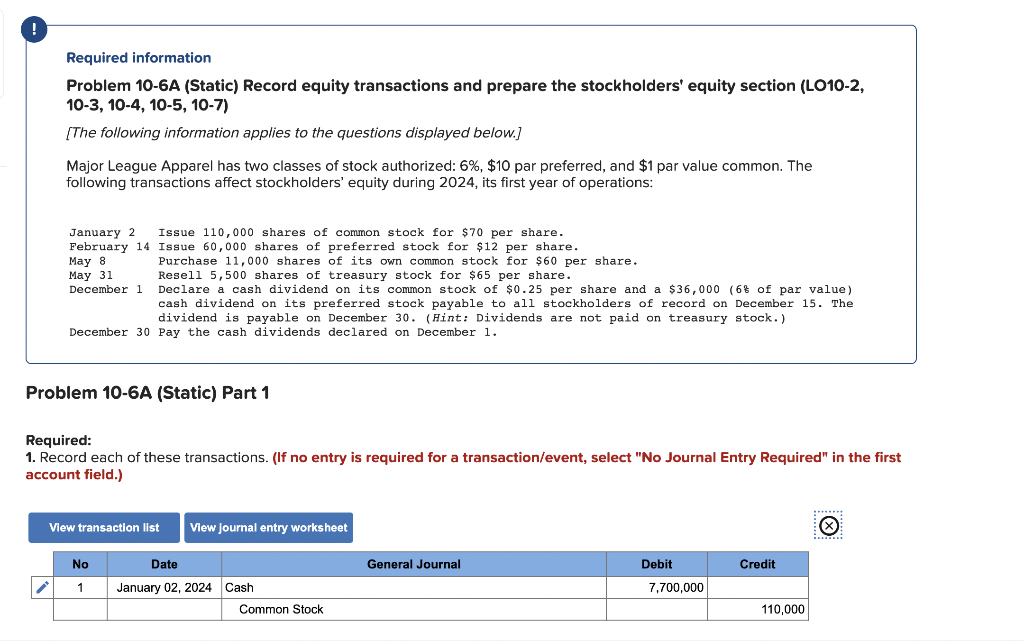 please help Required information Problem 10-6A (Static) Record equity transactions and prepare
