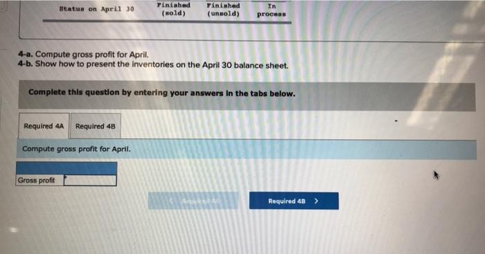 cash in April. Costs of the three jobs worked on in April