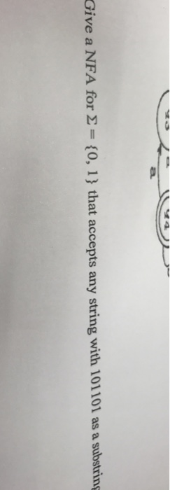  Give a NFA for -(0, 13 that accepts any string with