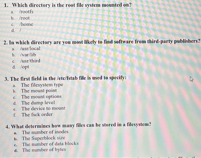  UNIX/LINUX 1. Which directory is the root file system mounted on?
