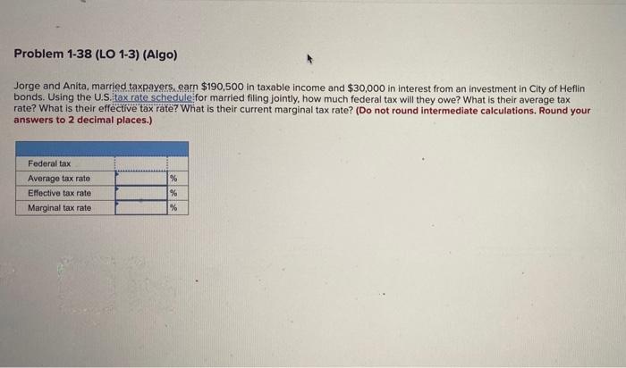 can I get help with this Problem 1-38 (LO 1-3) (Algo) Jorge