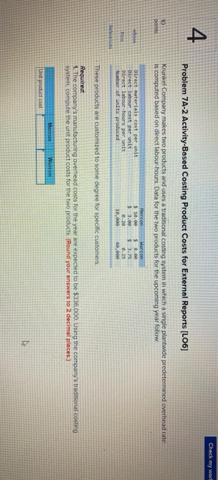  Check my world 4 Problem 7A-2 Activity-Based Costing Product Costs for