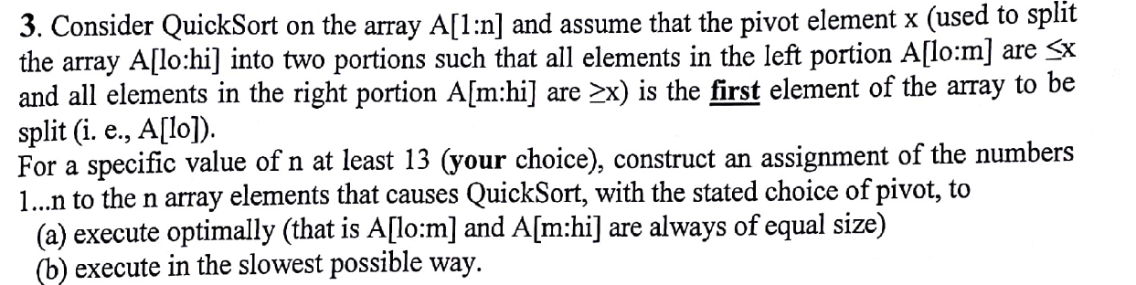 This is from Algorithm's class. Just need the algorithm, not code: no