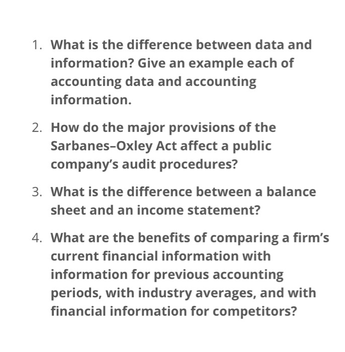  1. What is the difference between data and information? Give an